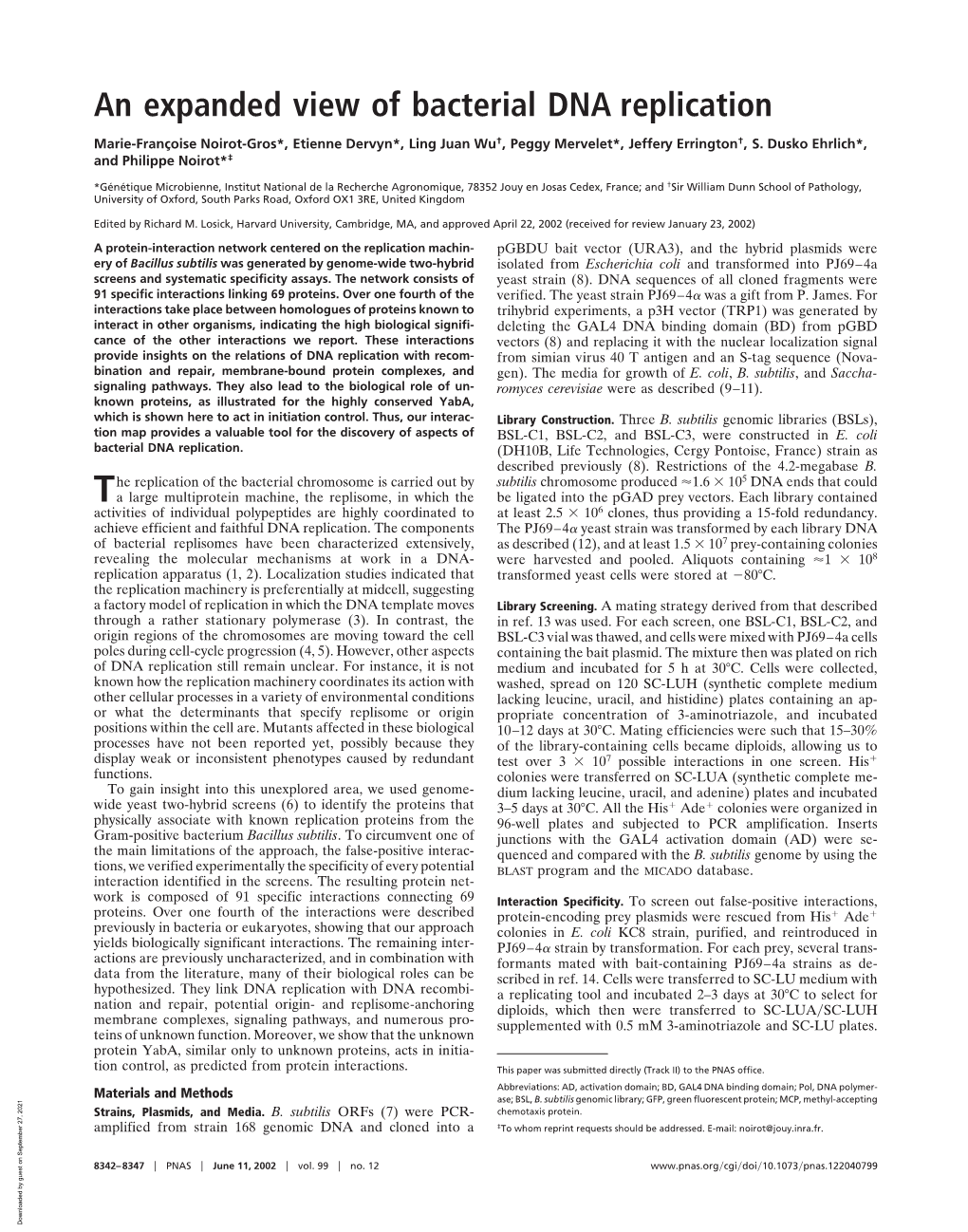 An Expanded View of Bacterial DNA Replication