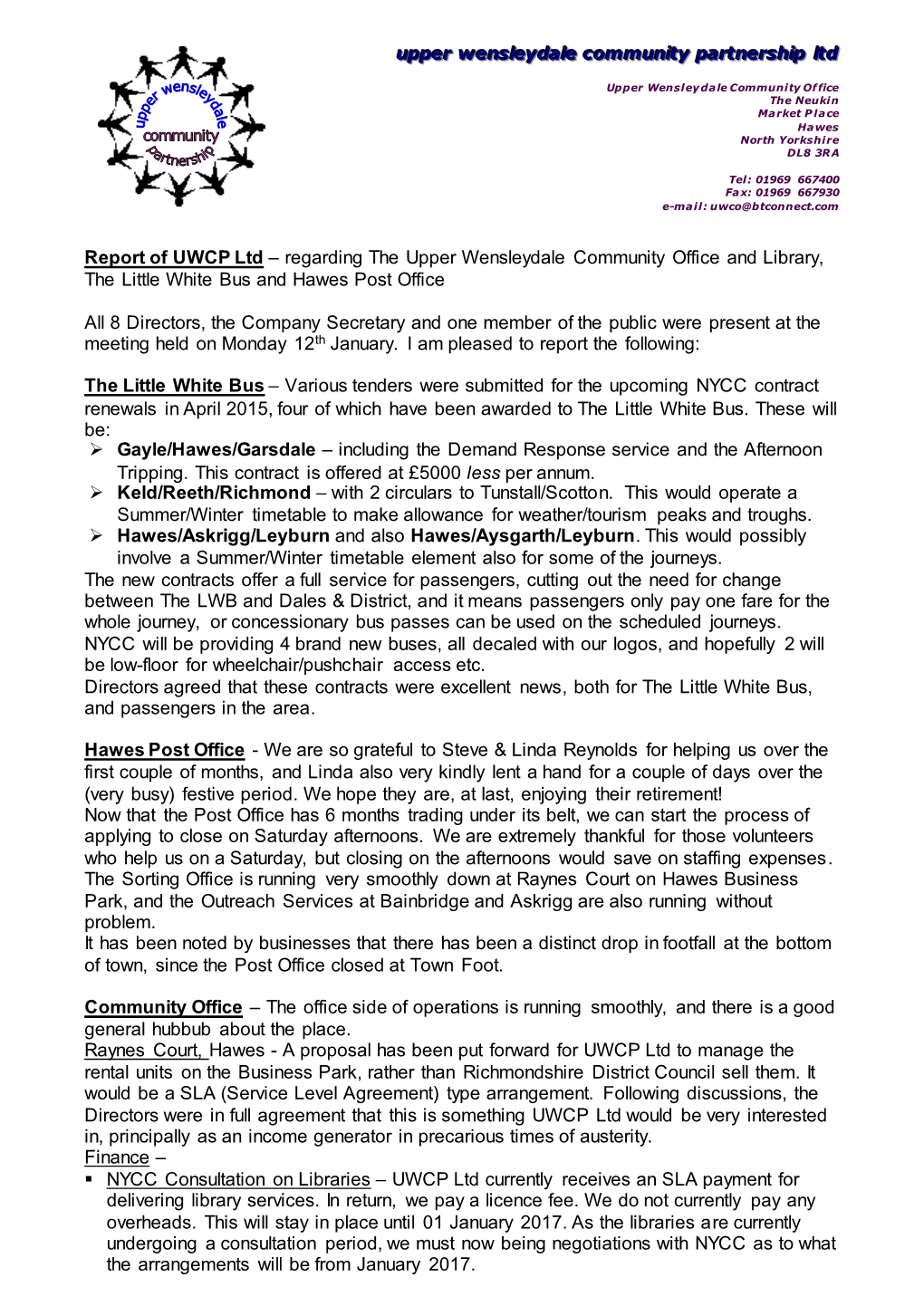 Report of UWCP Ltd – Regarding the Upper Wensleydale Community Office and Library, the Little White Bus and Hawes Post Office