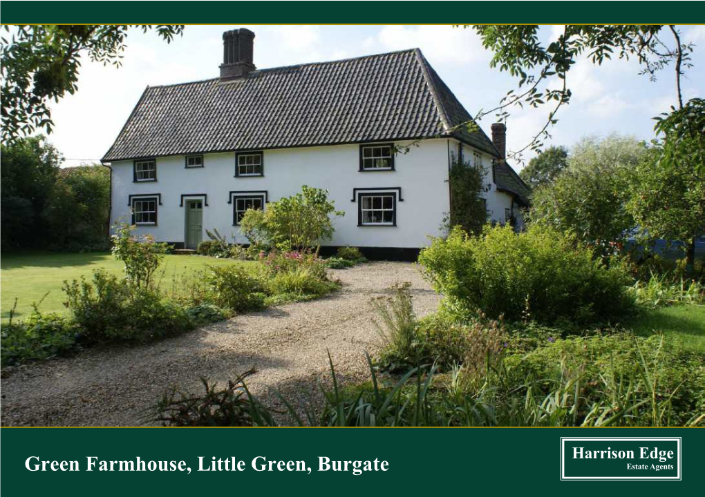 Green Farmhouse, Little Green, Burgate