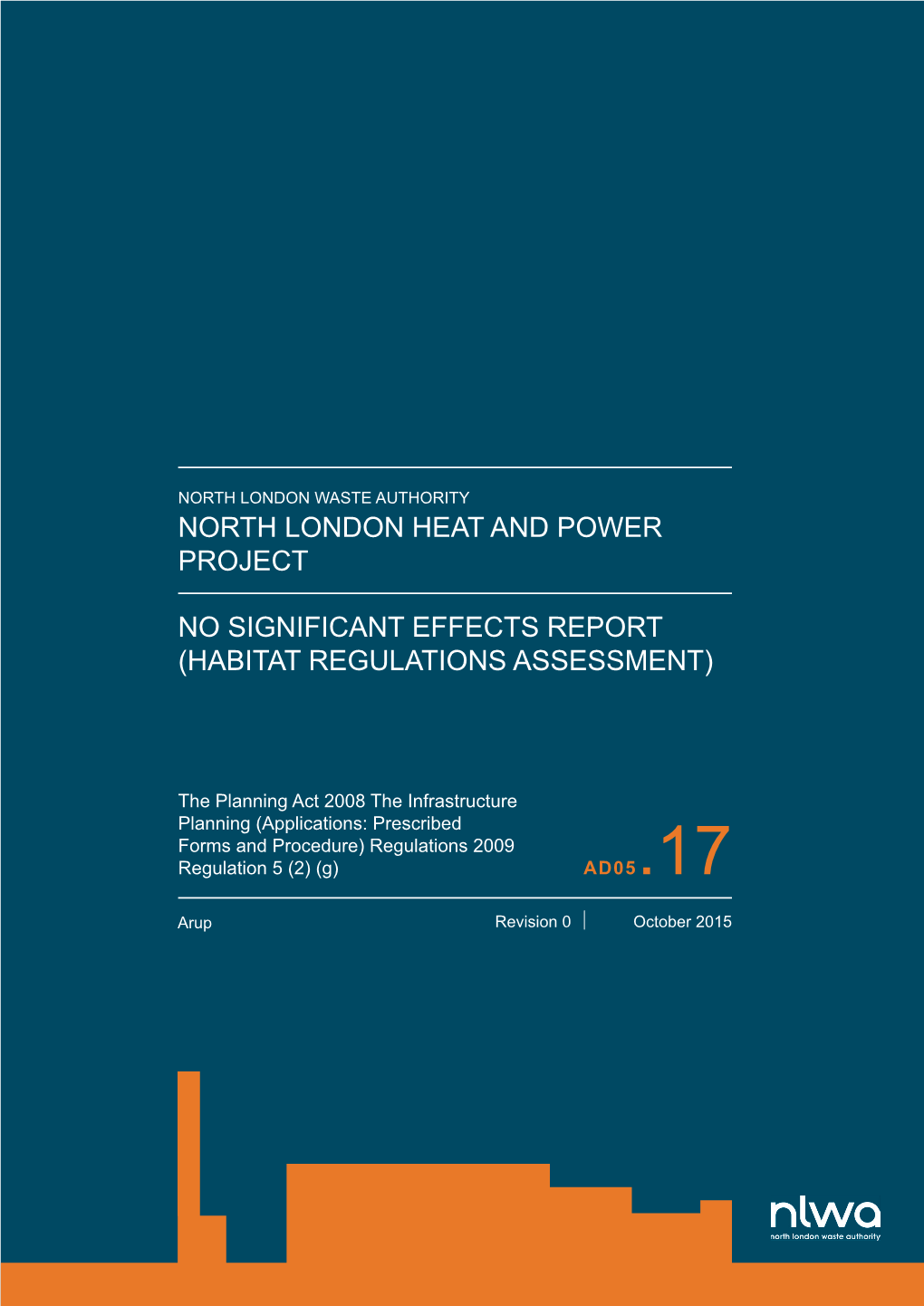 North London Heat and Power Project No Significant Effects Report (Habitat Regulations Assessment)