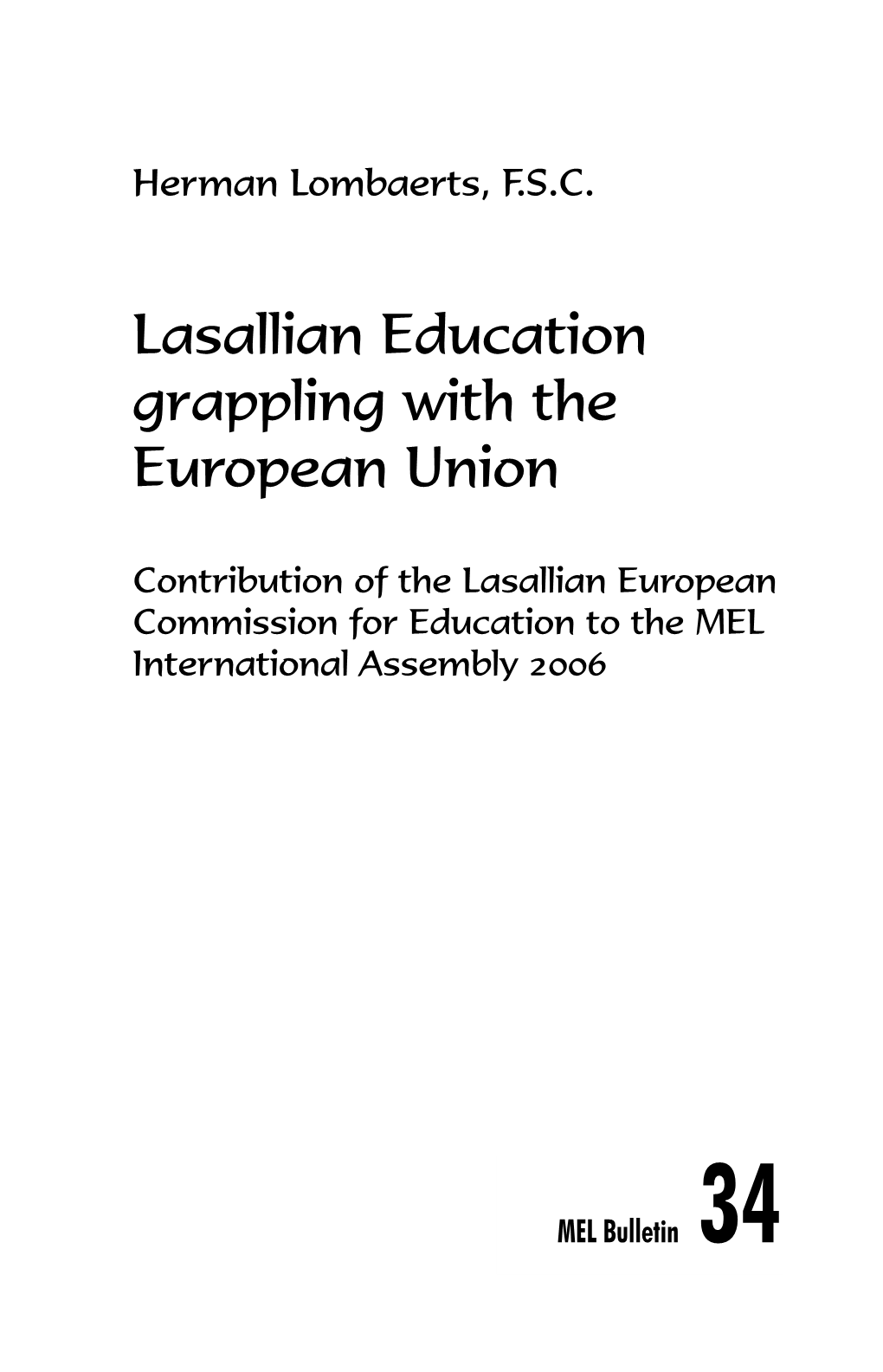 34 Lasallian Education Grappling with the European Union