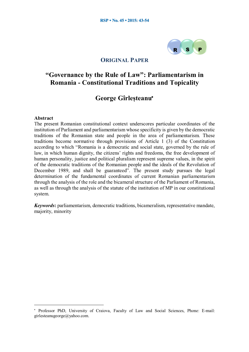 “Governance by the Rule of Law”: Parliamentarism in Romania - Constitutional Traditions and Topicality