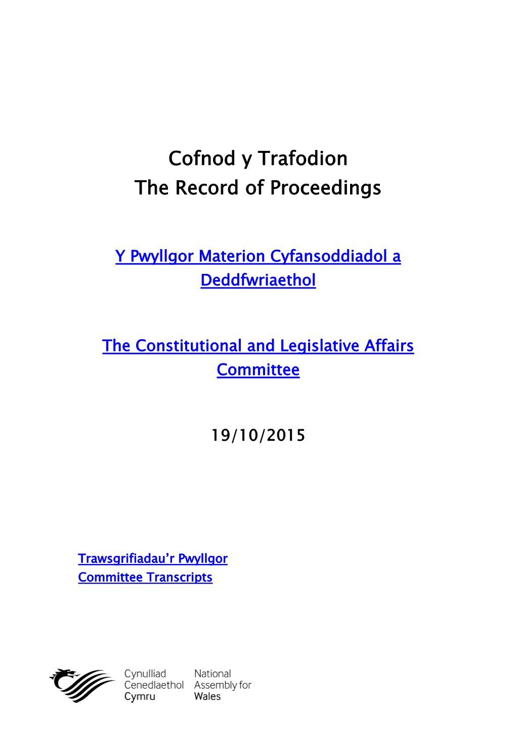 Cofnod Y Trafodion the Record of Proceedings