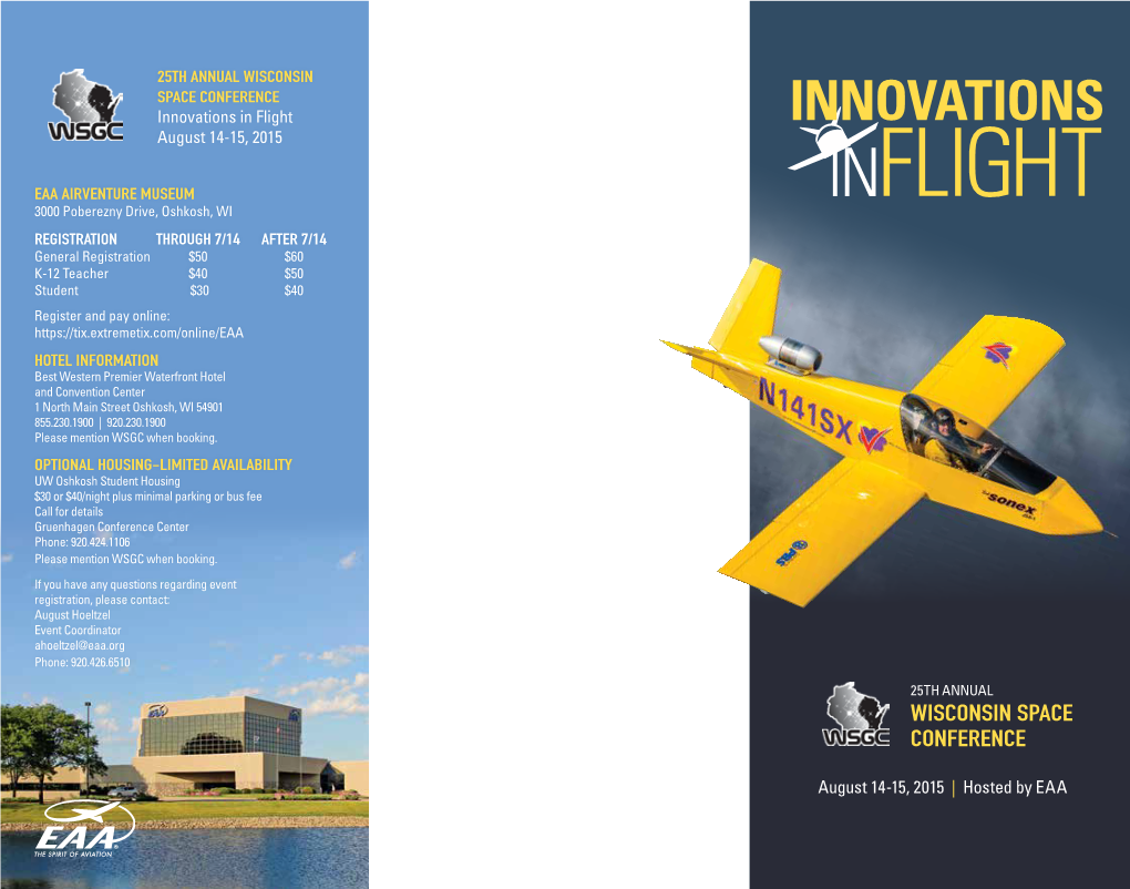 WISCONSIN SPACE CONFERENCE Innovations in Flight August 14-15, 2015