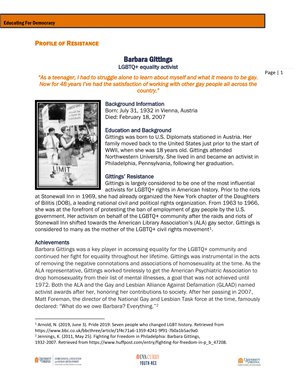 Barbara Gittings LGBTQ+ Equality Activist Page | 1 “As a Teenager, I Had to Struggle Alone to Learn About Myself and What It Means to Be Gay