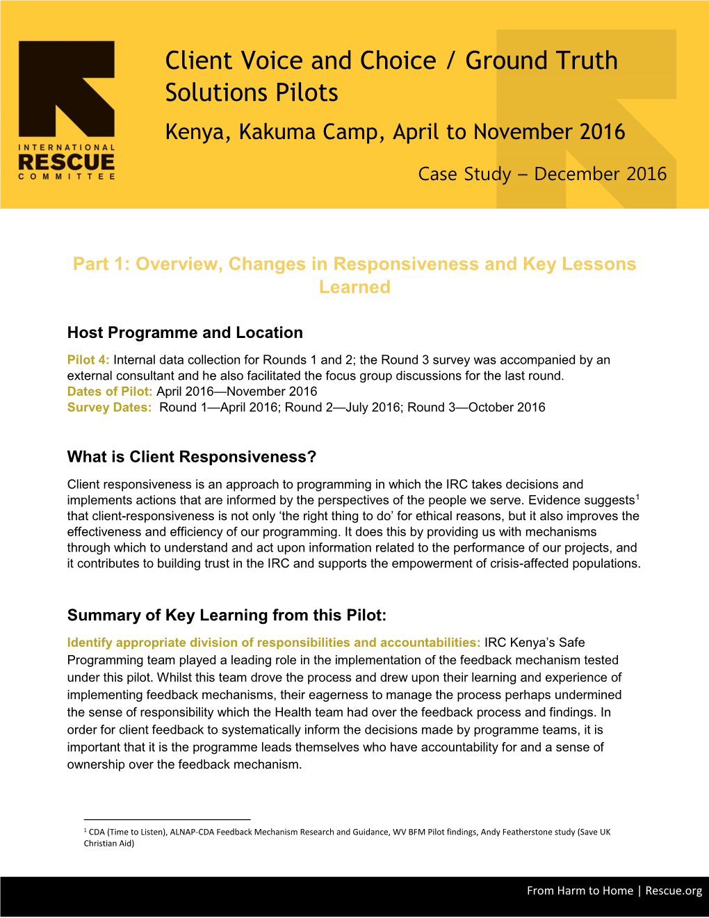 Client Voice and Choice / Ground Truth Solutions Pilots Kenya, Kakuma Camp, April to November 2016