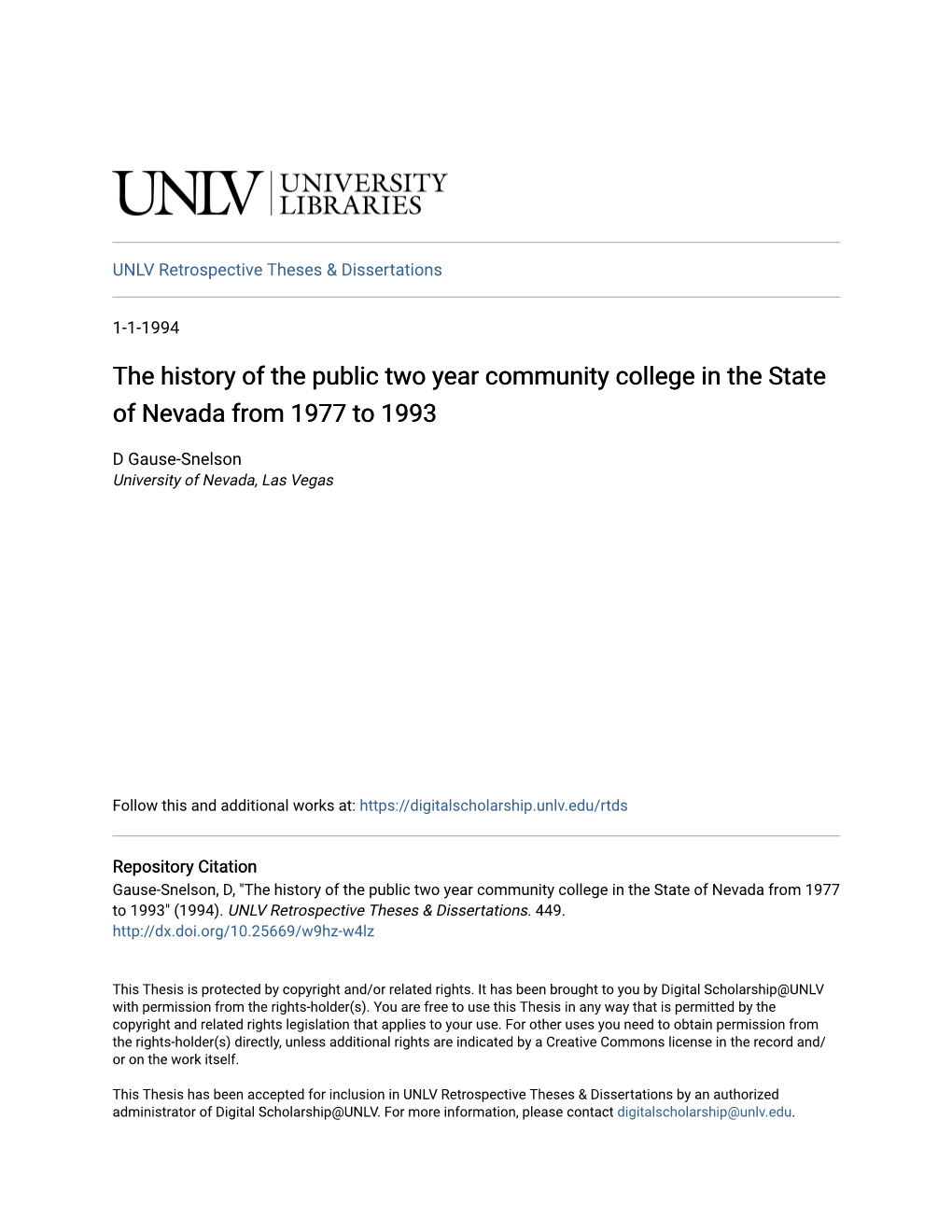 The History of the Public Two Year Community College in the State of Nevada from 1977 to 1993
