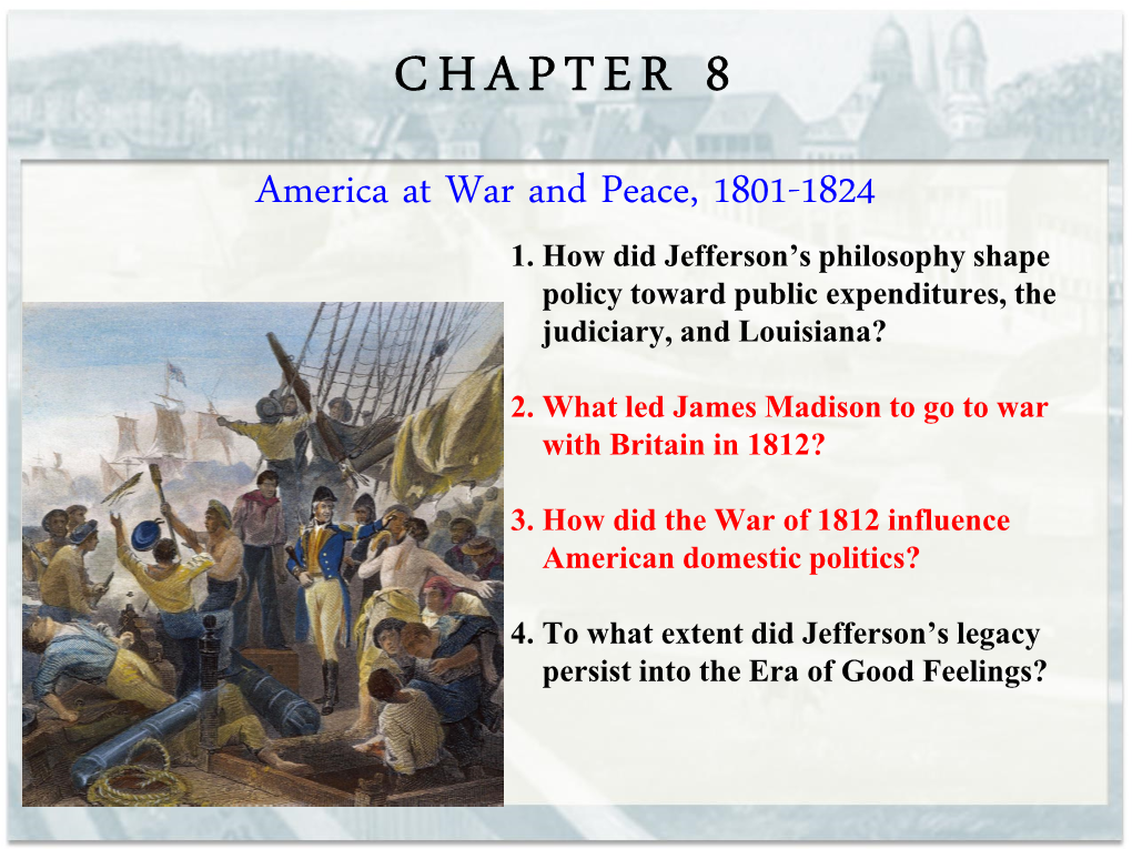 America at War and Peace, 1801-1824 1