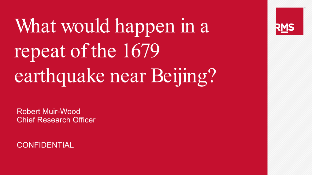 What Would Happen in a Repeat of the 1679 Earthquake Near Beijing?