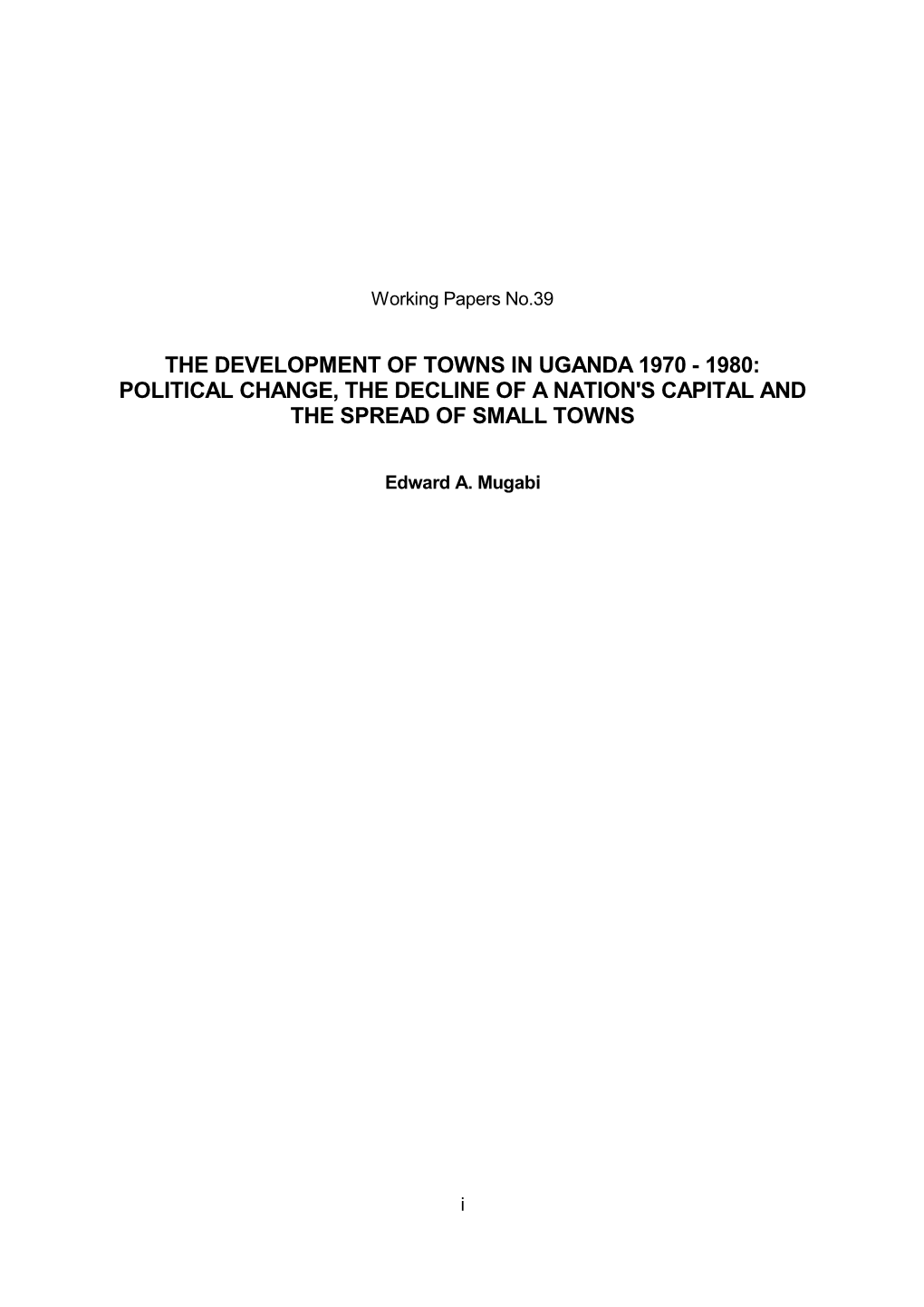 The Development of Towns in Uganda 1970Ана1980