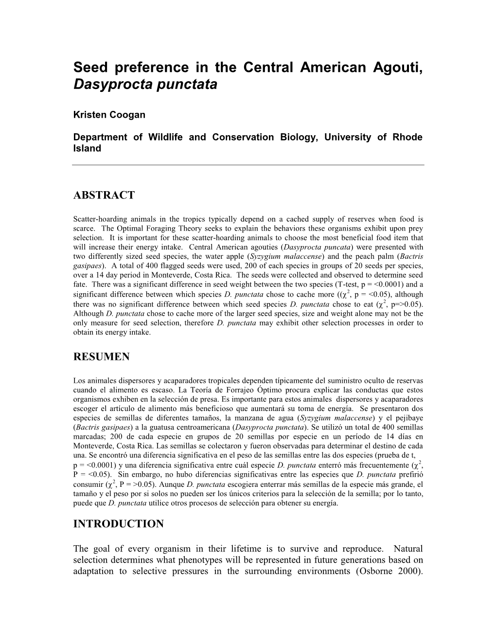 Seed Preference in the Central American Agouti, Dasyprocta Punctata