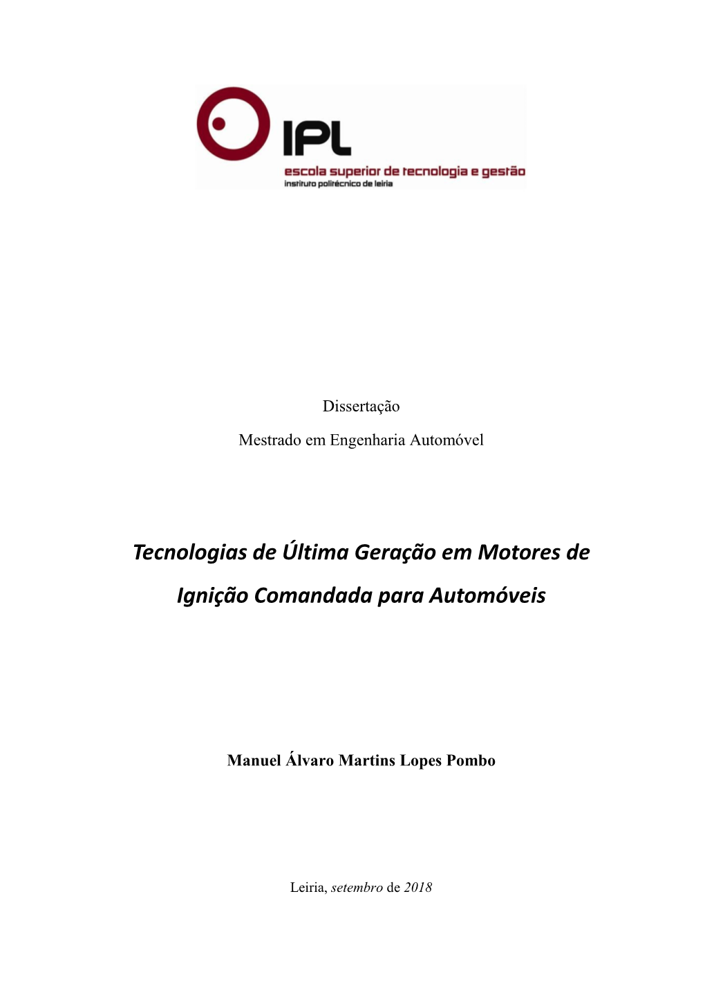 Tecnologias De Última Geração Em Motores De Ignição Comandada Para Automóveis