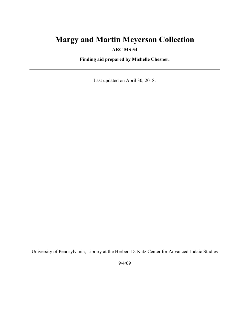 Margy and Martin Meyerson Collection ARC MS 54 Finding Aid Prepared by Michelle Chesner