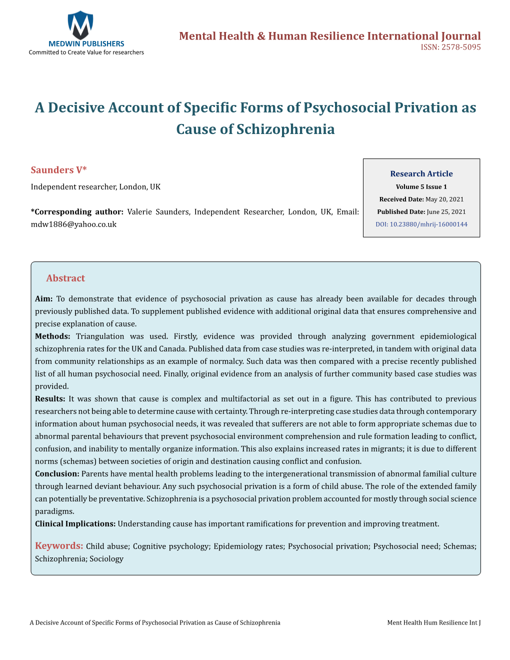 A Decisive Account of Specific Forms of Psychosocial Privation As Cause of Schizophrenia