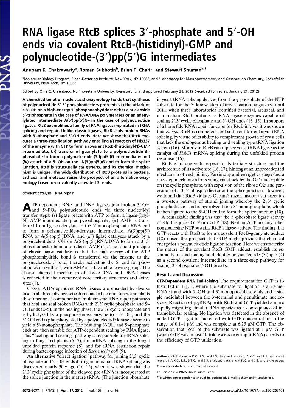RNA Ligase Rtcb Splices 3′-Phosphate and 5′-OH Ends Via Covalent Rtcb-(Histidinyl)-GMP and Polynucleotide-(3′)Pp(5′)G Intermediates