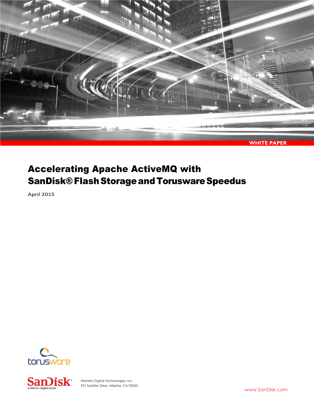 Accelerating Apache Activemq with Sandisk&lt;Sup&gt;®&lt;/Sup&gt; Flash