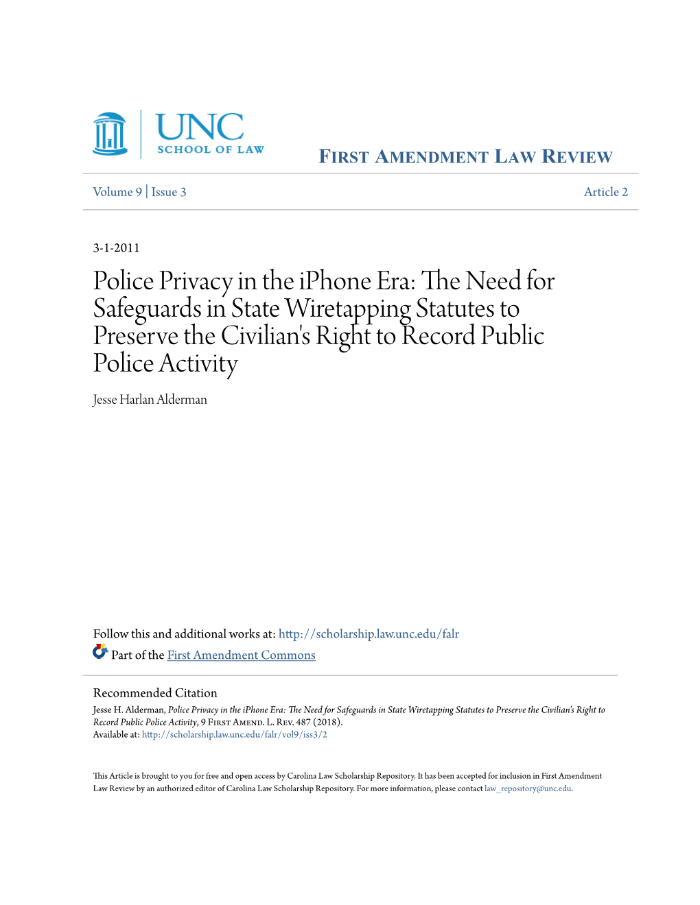 The Need for Safeguards in State Wiretapping Statutes to Preserve the Civilian's Right to Record Public Police Activity, 9 First Amend