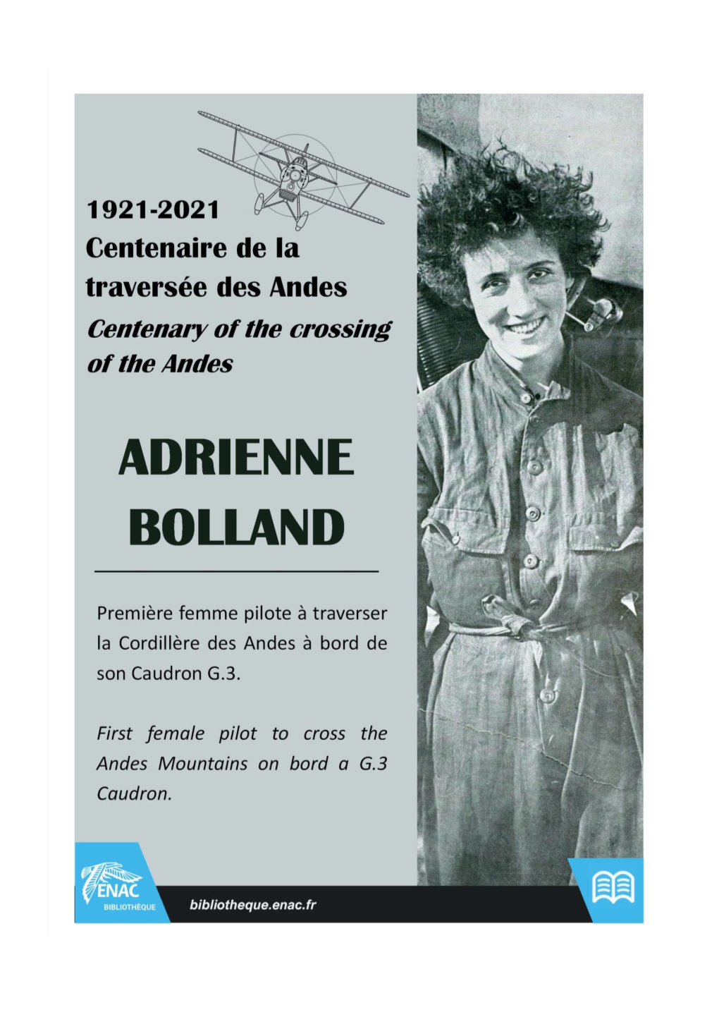 Bibliographie : 100Ème Anniversaire De La Traversée Des Andes Par Adrienne Bolland