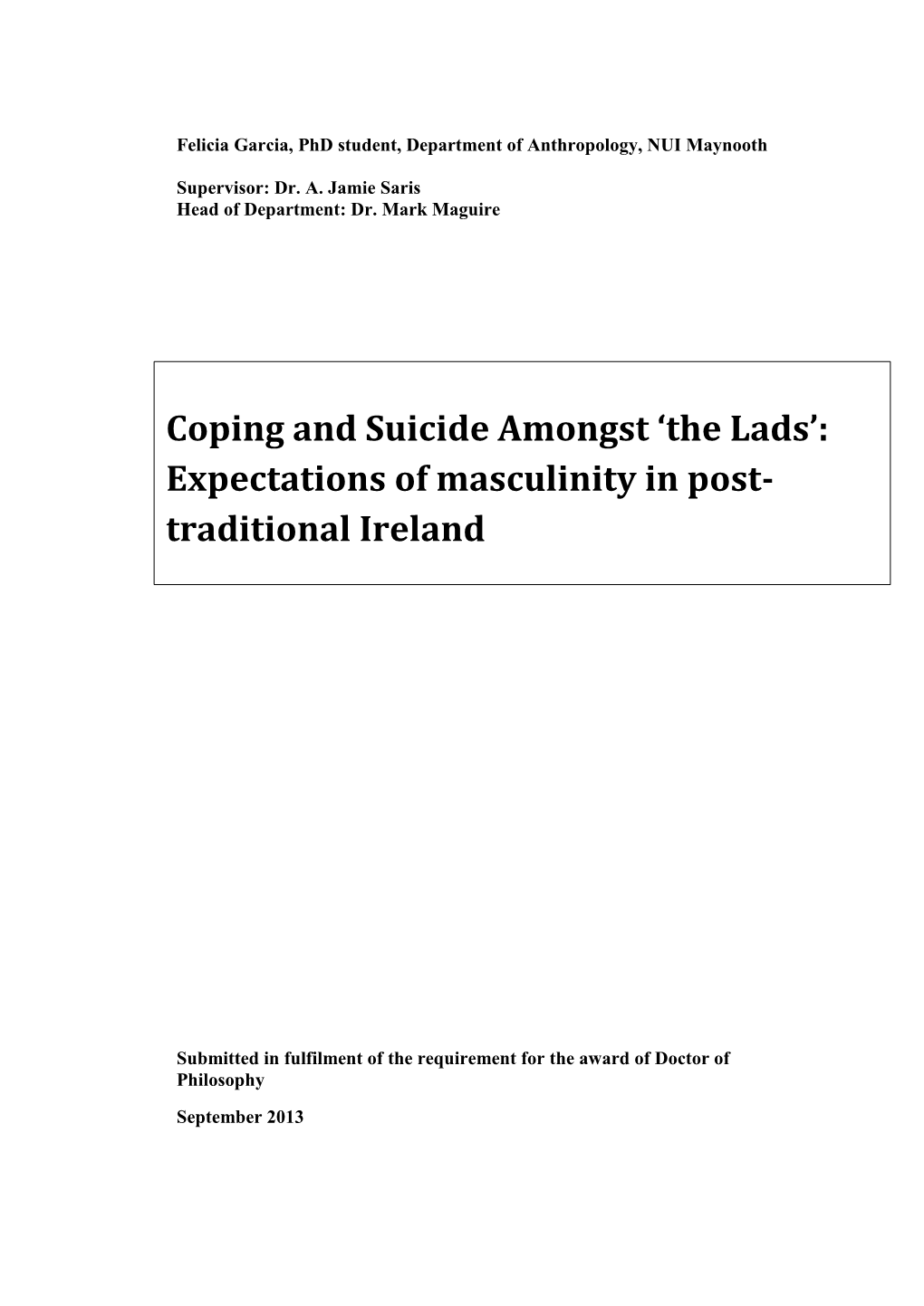 Coping and Suicide Amongst 'The Lads': Expectations of Masculinity In