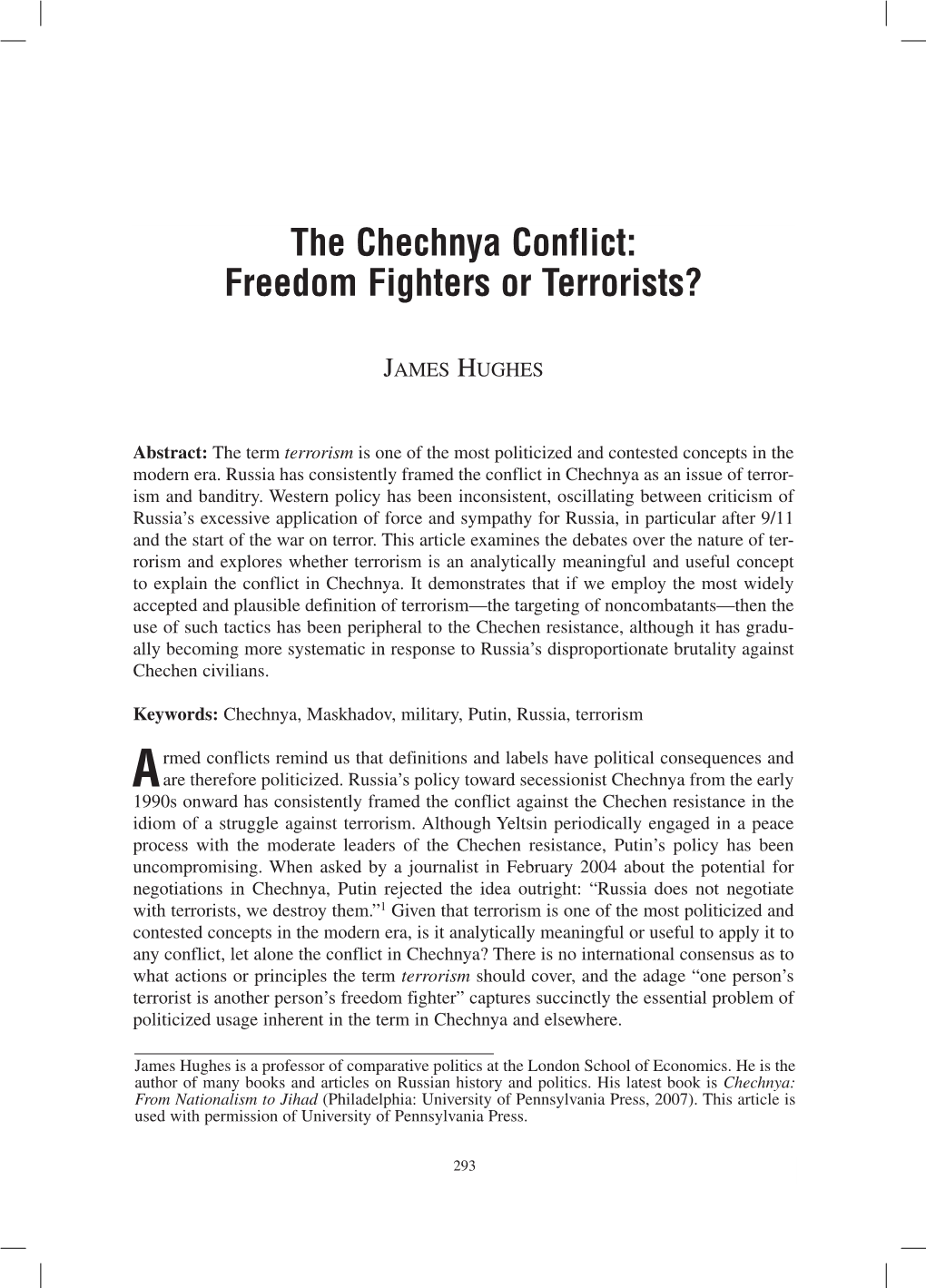 The Chechnya Conflict: Freedom Fighters Or Terrorists?