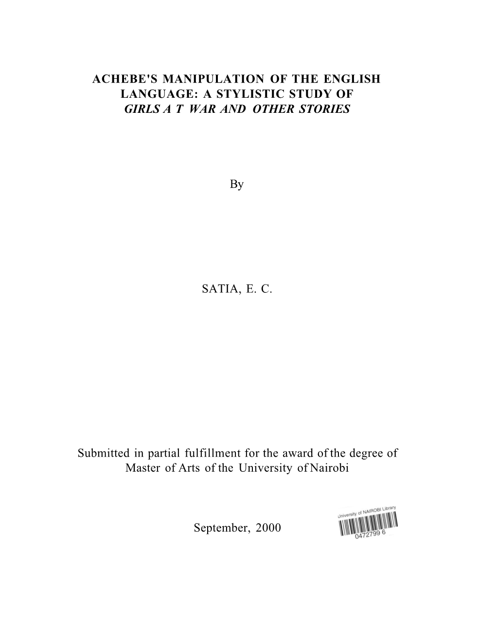 Achebe's Manipulation of the English Language: a Stylistic Study of Girls a T War and Other Stories