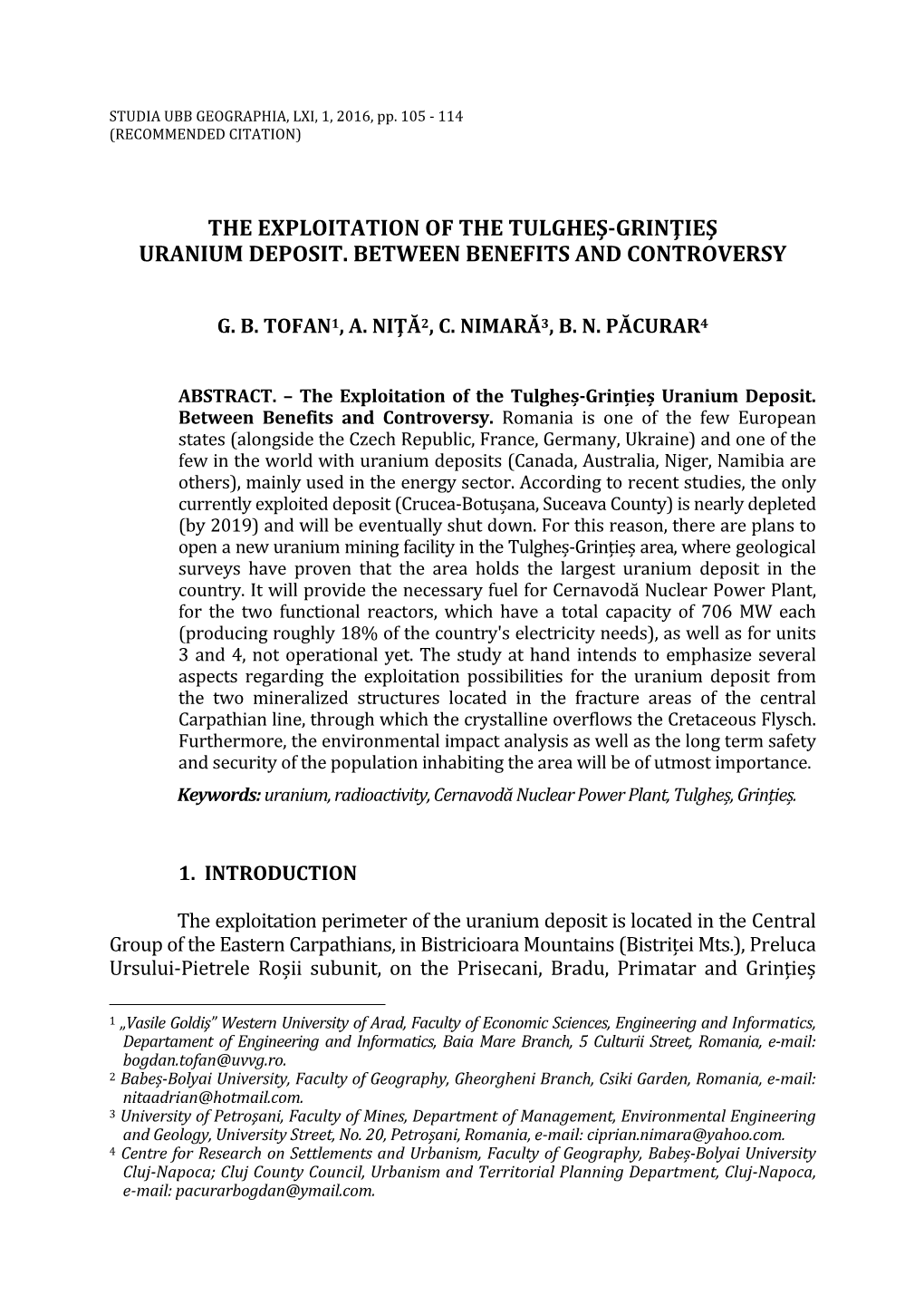 The Exploitation of the Tulgheş-Grinţieş Uranium Deposit. Between Benefits and Controversy