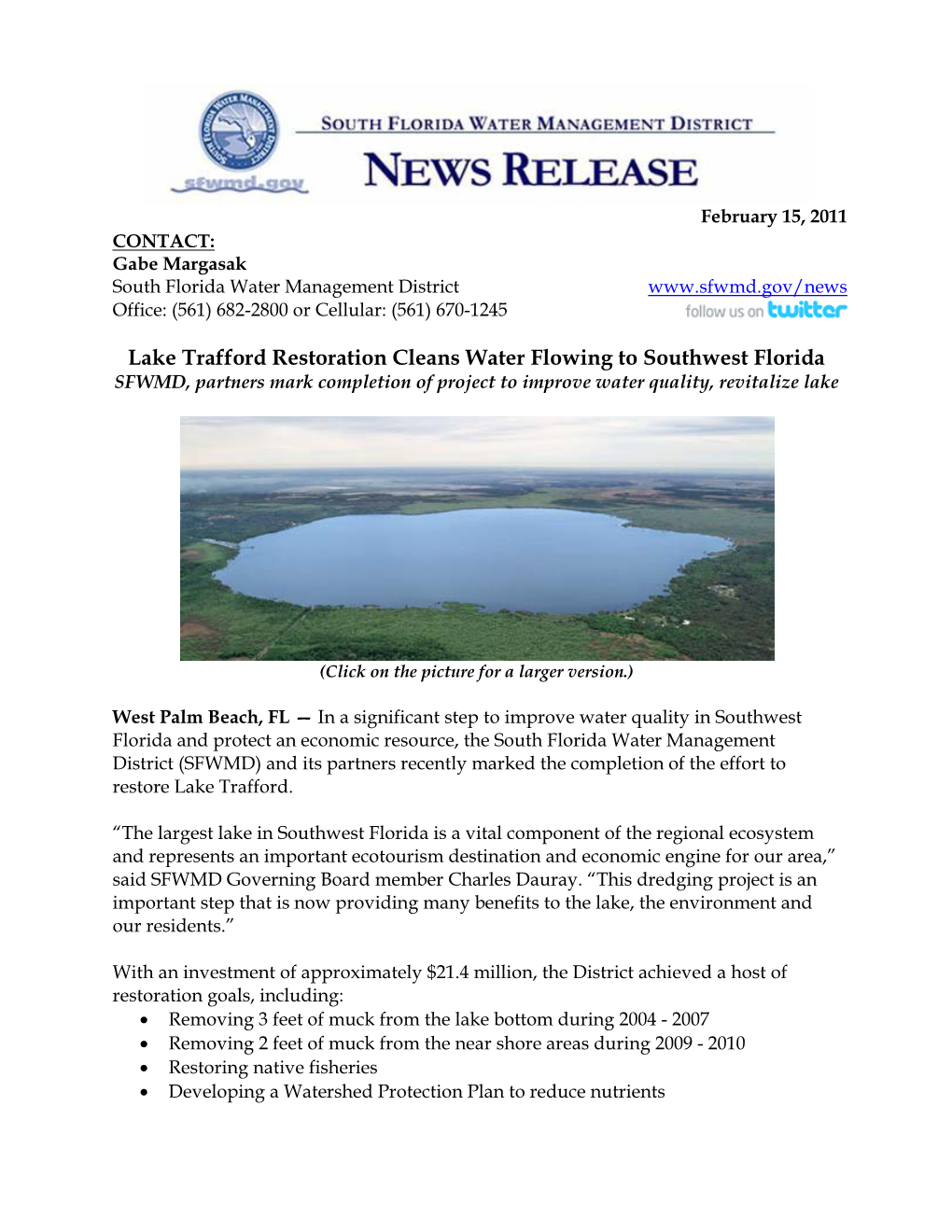 Lake Trafford Restoration Cleans Water Flowing to Southwest Florida SFWMD, Partners Mark Completion of Project to Improve Water Quality, Revitalize Lake