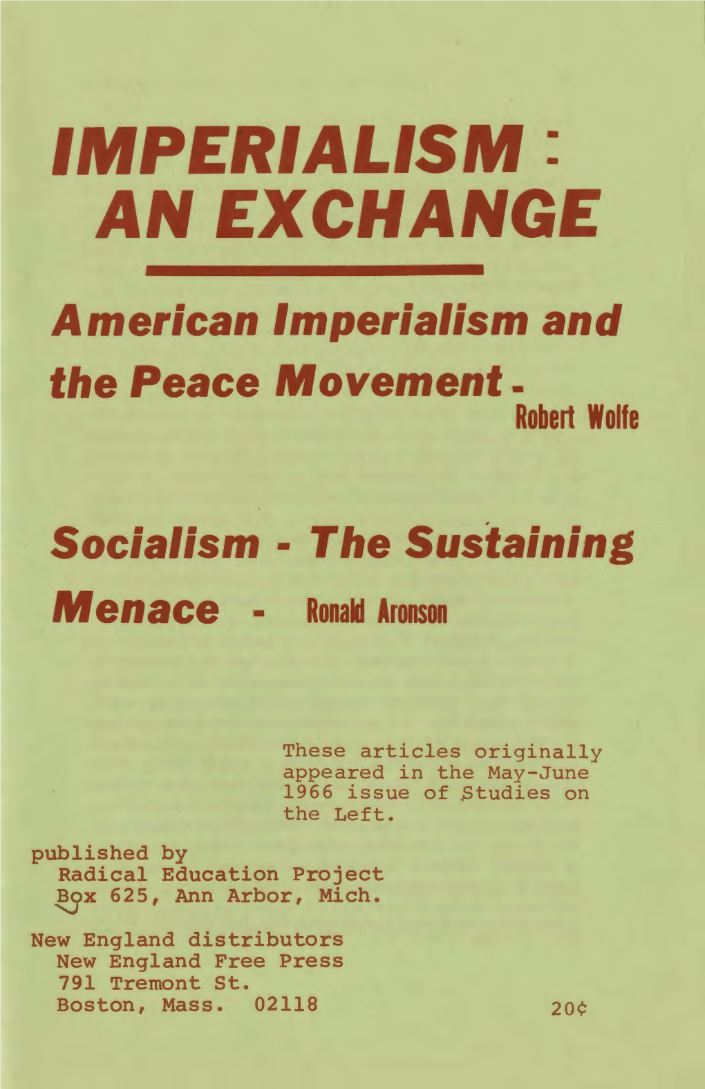 American Imperialism and the Peace Movement. Robert Wolfe