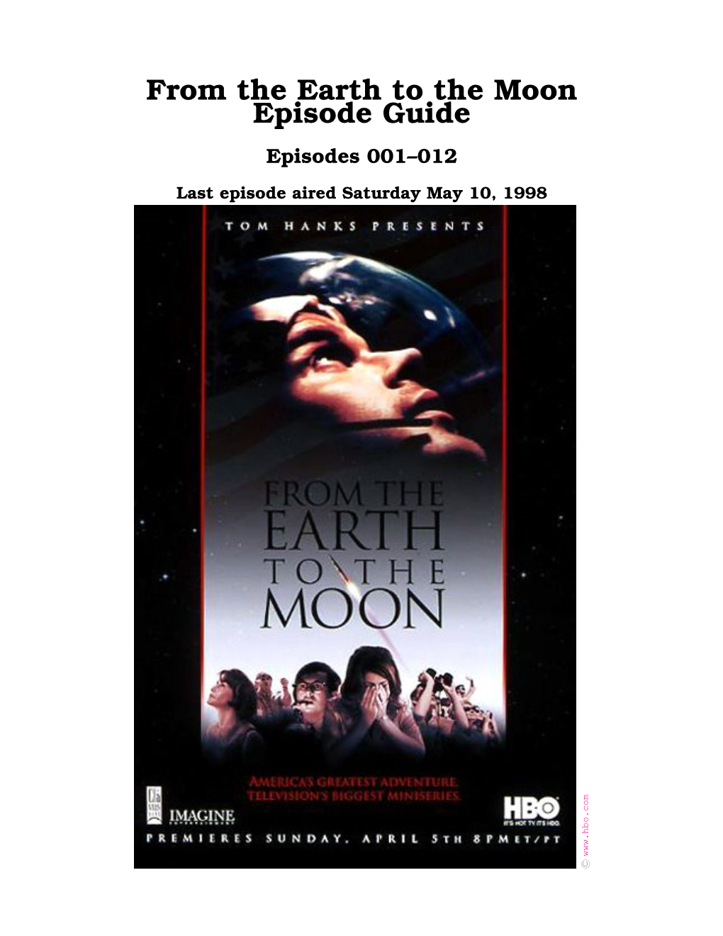 From the Earth to the Moon Episode Guide Episodes 001–012