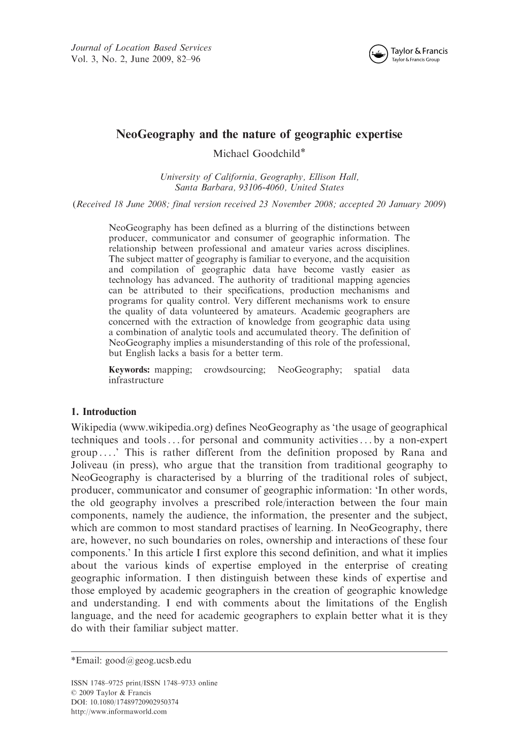 Neogeography and the Nature of Geographic Expertise Michael Goodchild*