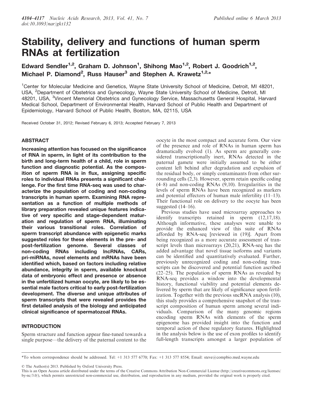 Stability, Delivery and Functions of Human Sperm Rnas at Fertilization Edward Sendler1,2, Graham D
