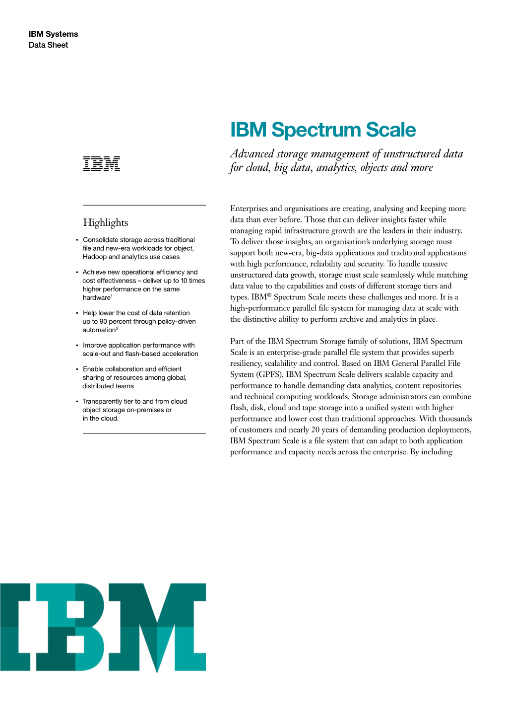 IBM Spectrum Scale Advanced Storage Management of Unstructured Data for Cloud, Big Data, Analytics, Objects and More