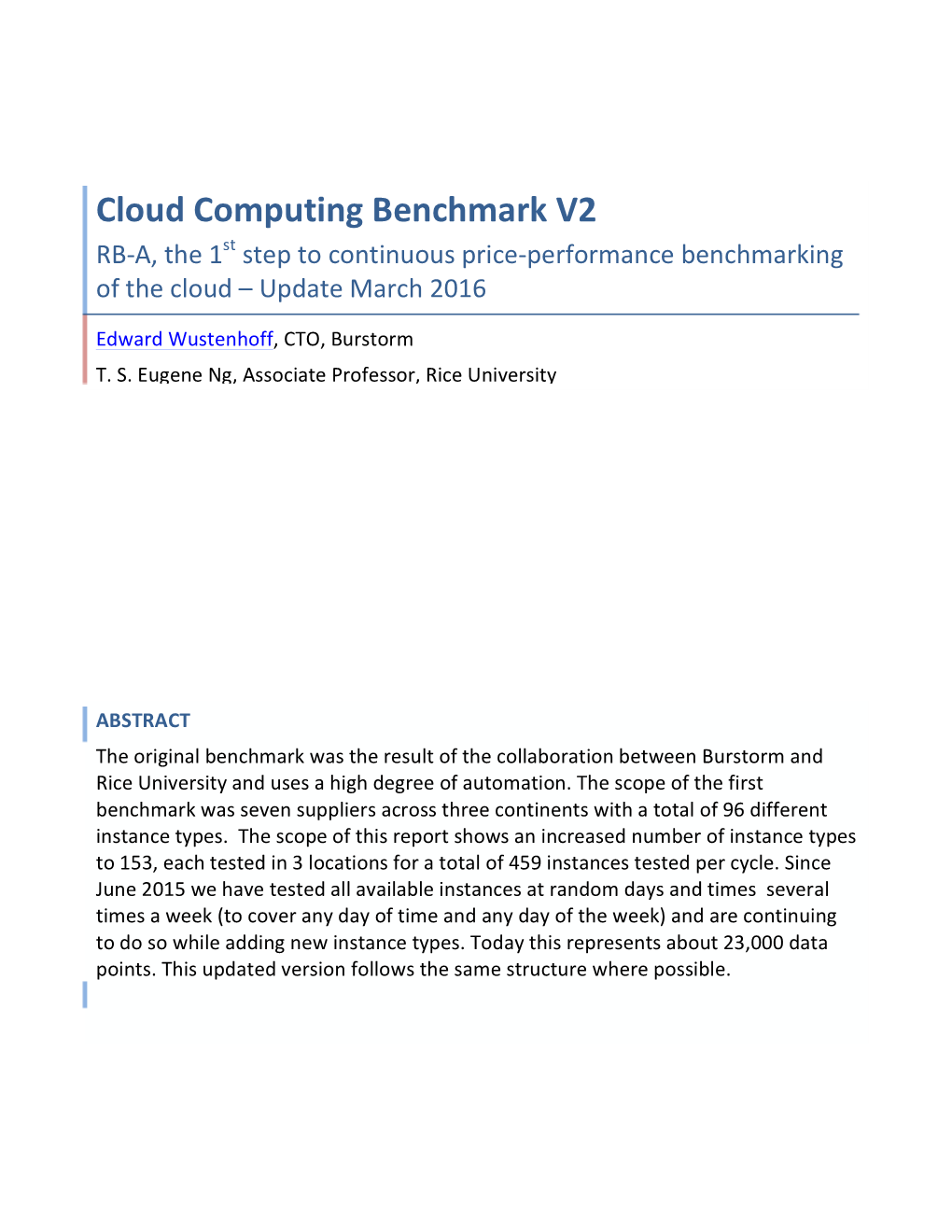 Cloud Computing Benchmark V2 RB-A, the 1St Step to Continuous Price-Performance Benchmarking of the Cloud – Update March 2016