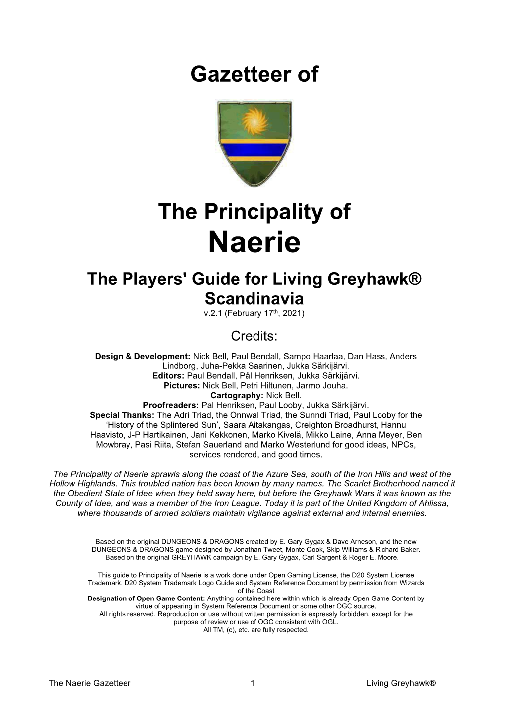 The Principality of Naerie Gazetteer, Presenting Our Region the Way It Was at the Conclusion of the Plotlines of 598 CY