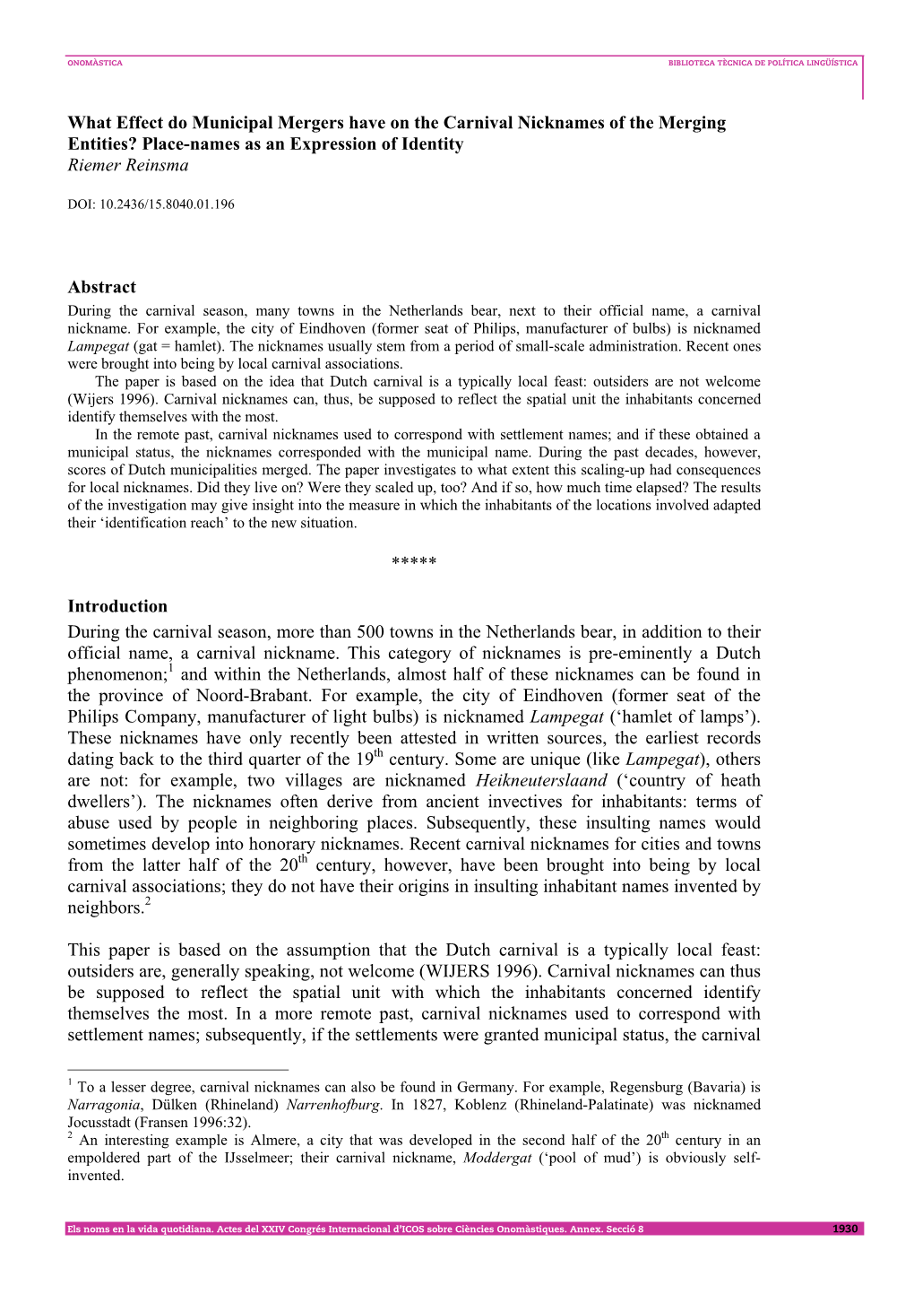 What Effect Do Municipal Mergers Have on the Carnival Nicknames of the Merging Entities? Place-Names As an Expression of Identity Riemer Reinsma