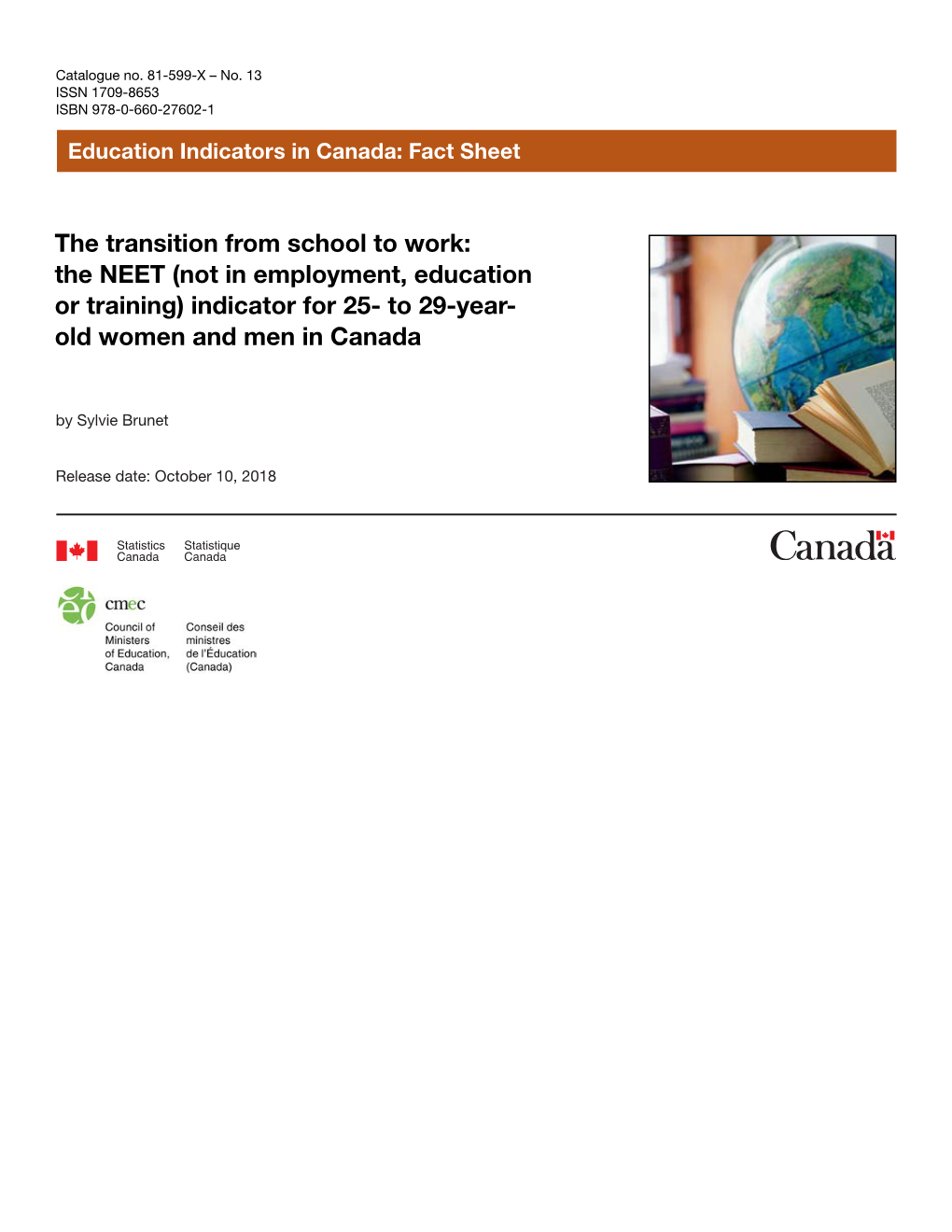 Not in Employment, Education Or Training) Indicator for 25- to 29-Year- Old Women and Men in Canada