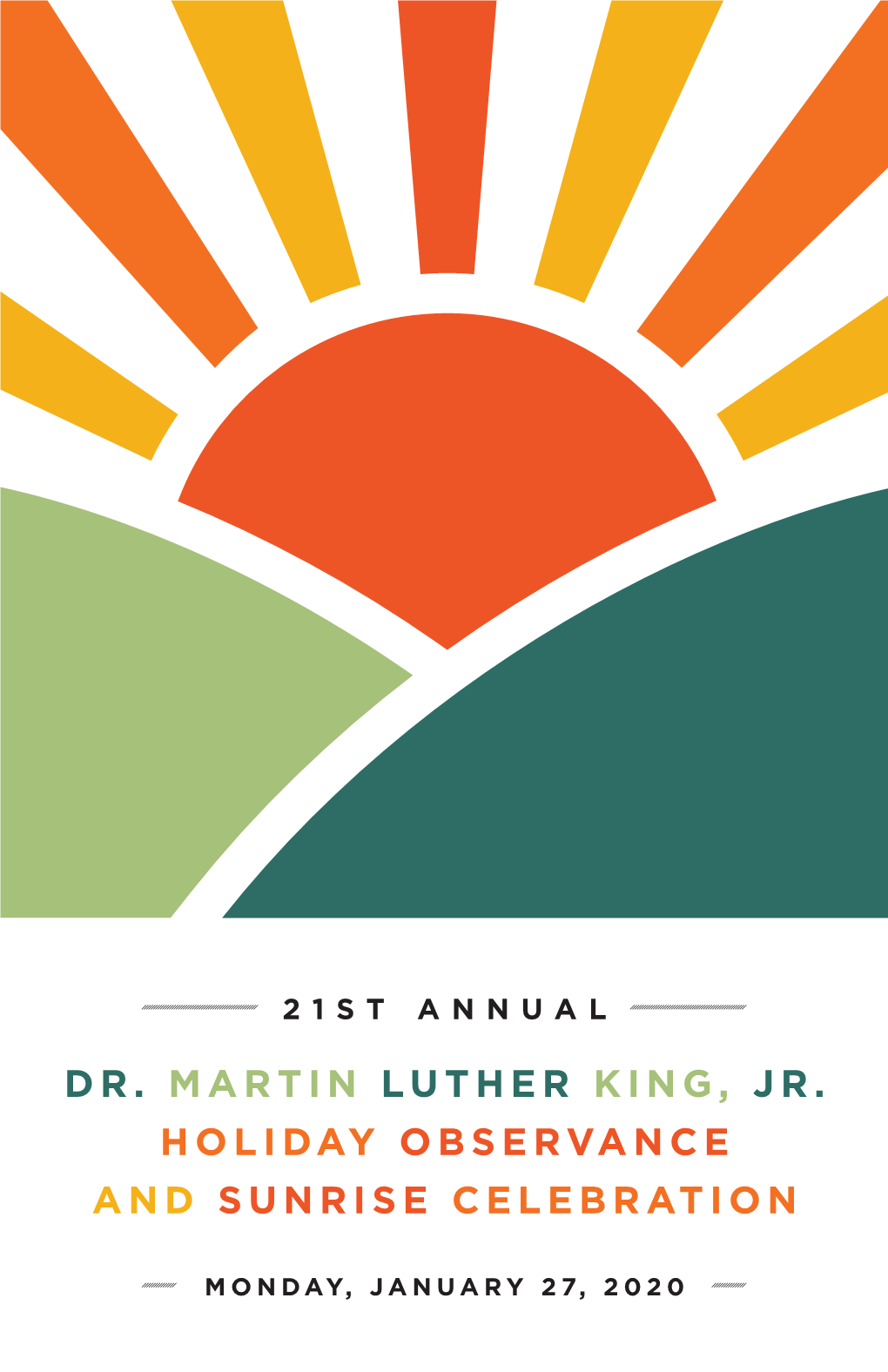 Dr. Martin Luther King, Jr. Holiday Observance and Sunrise Celebration