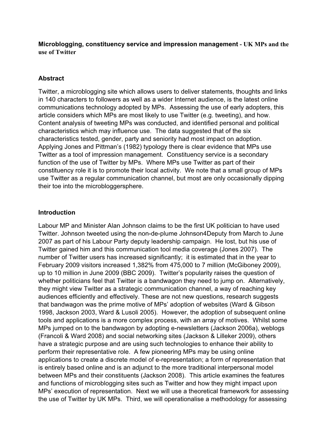 Microblogging, Constituency Service and Impression Management - UK Mps and the Use of Twitter