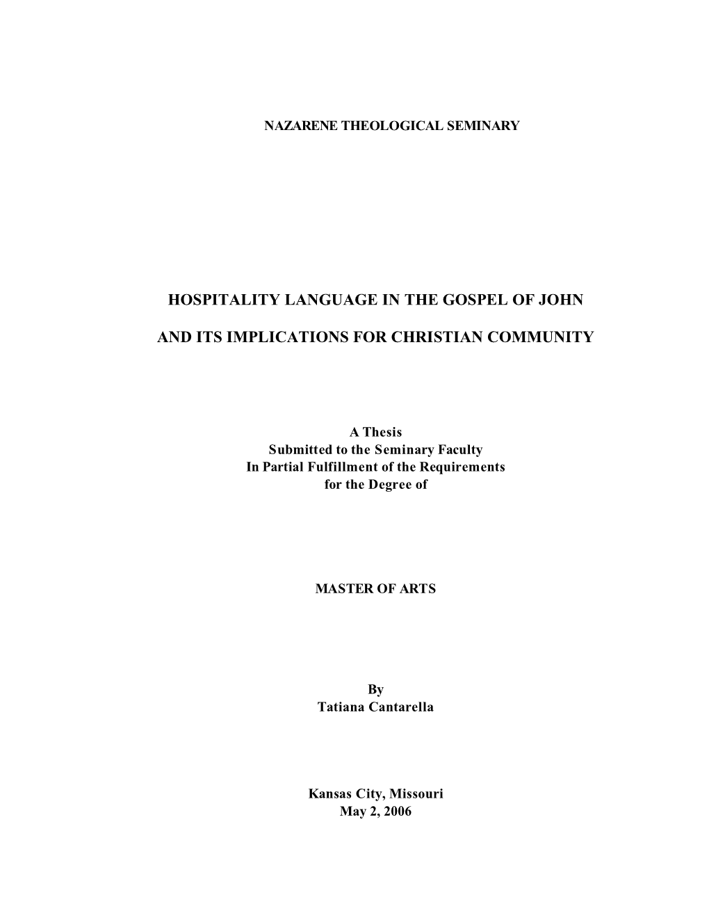 Hospitality Language in the Gospel of John and Its Implications for Christian Community1