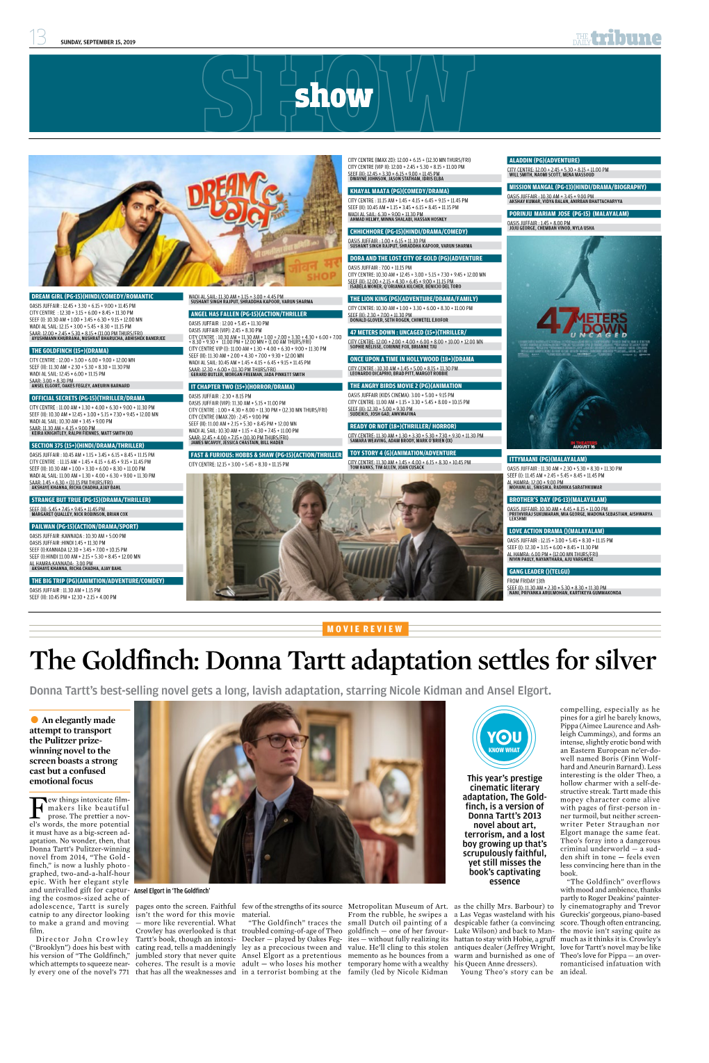 The Goldfinch: Donna Tartt Adaptation Settles for Silver Donna Tartt’S Best-Selling Novel Gets a Long, Lavish Adaptation, Starring Nicole Kidman and Ansel Elgort