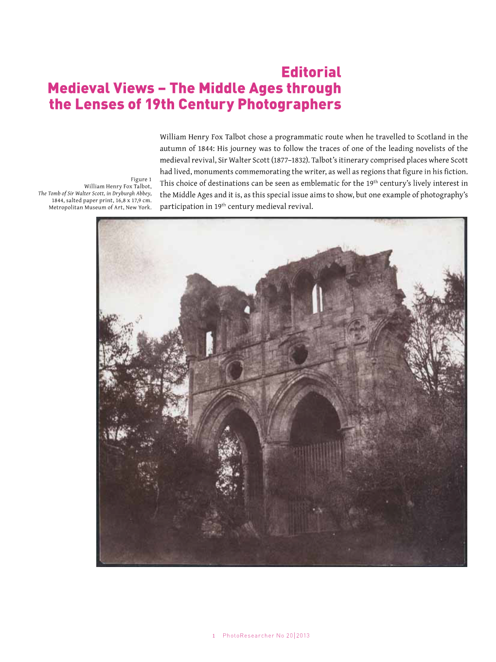 Editorial Medieval Views – the Middle Ages Through the Lenses of 19Th Century Photographers
