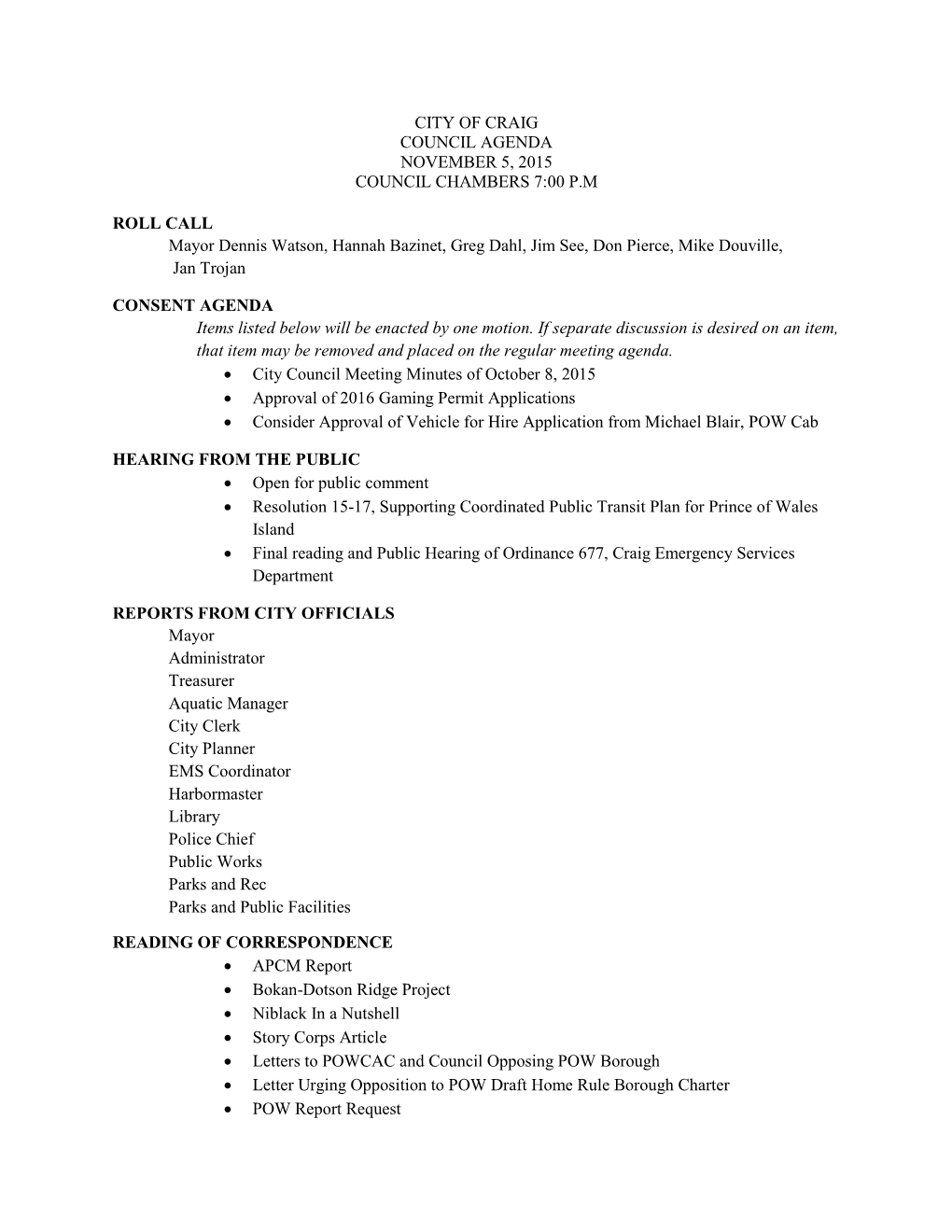 City of Craig Council Agenda November 5, 2015 Council Chambers 7:00 P.M