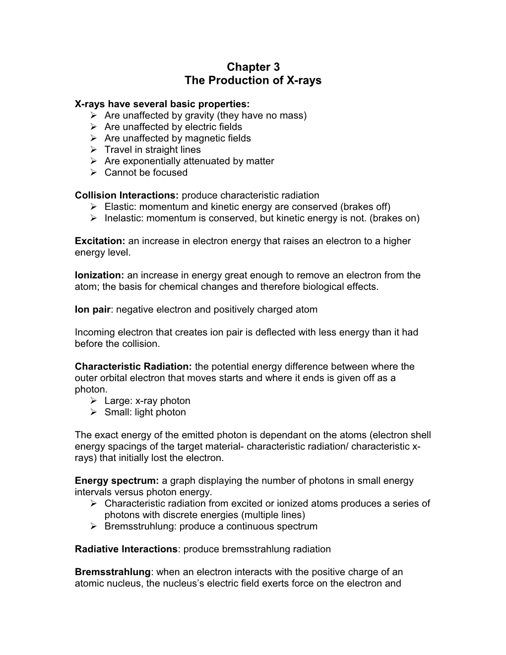 X-Rays Have Several Basic Properties