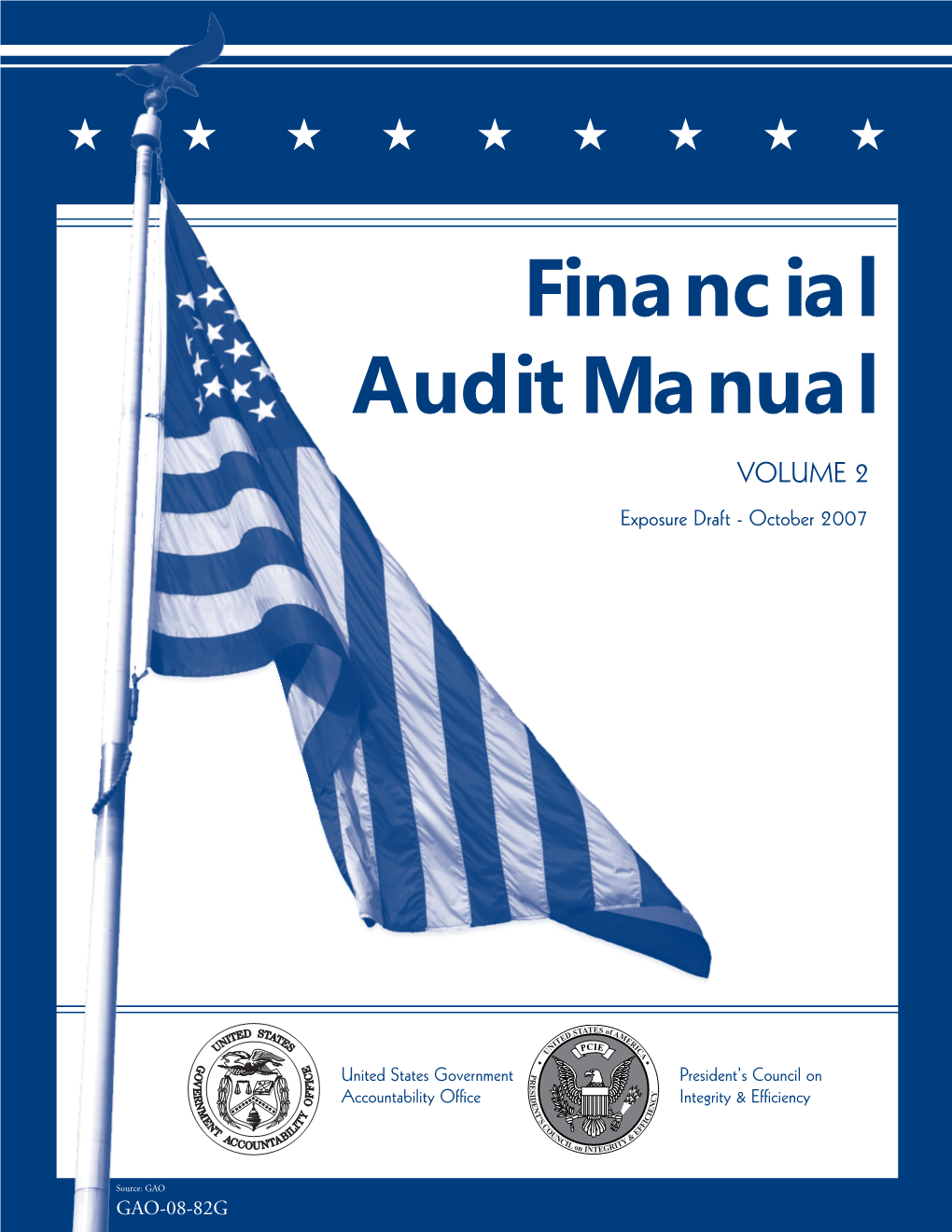 Financial Audit Manual VOLUME 2 Exposure Draft - October 2007