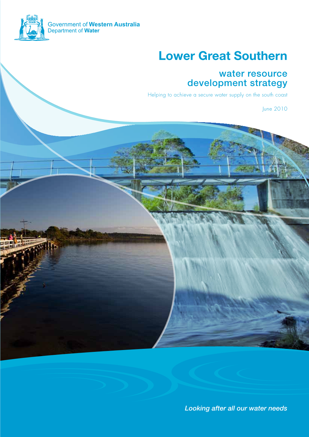 Lower Great Southern Water Resource Development Strategy Helping to Achieve a Secure Water Supply on the South Coast