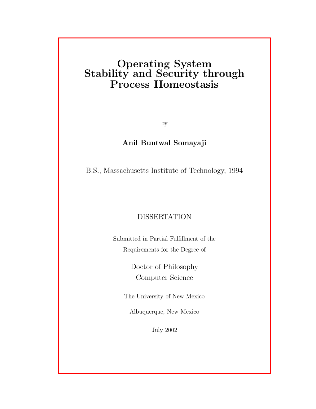 Operating System Stability and Security Through Process Homeostasis