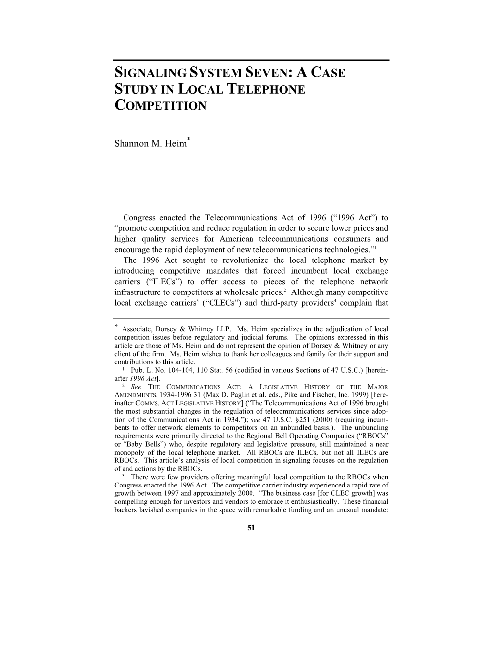 Signaling System Seven: a Case Study in Local Telephone Competition