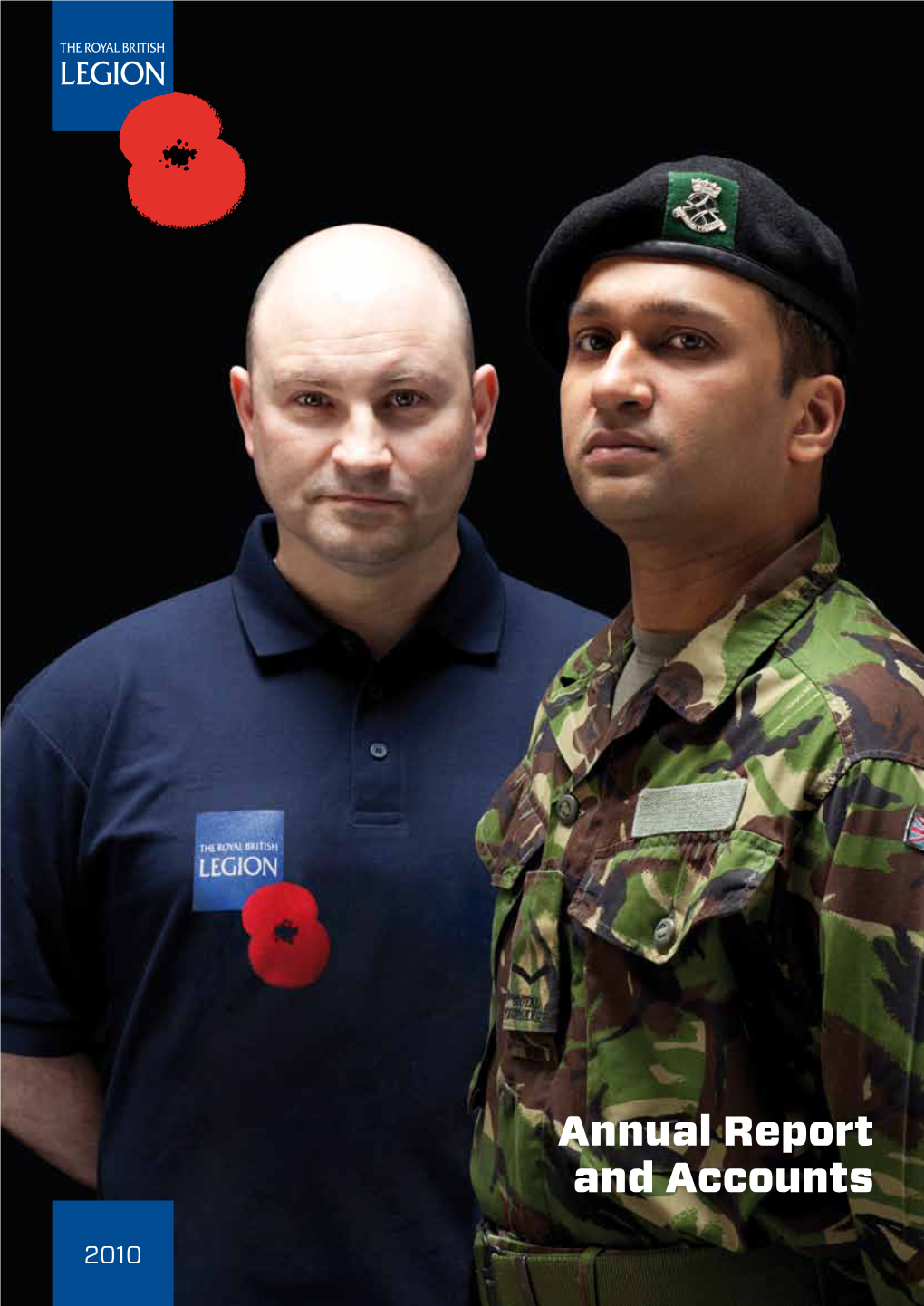 The Royal British Legion Annual Report and Accounts 2010