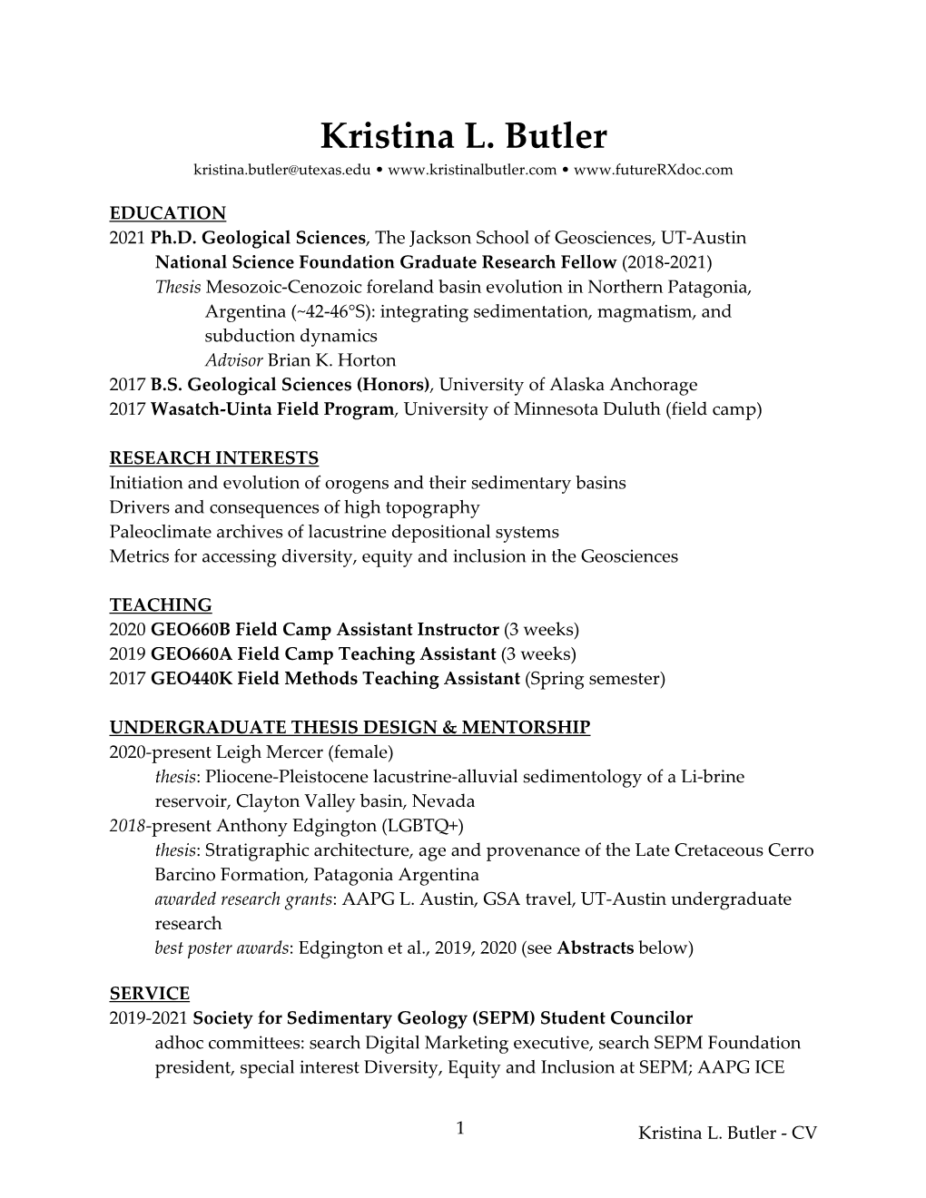 Kristina L. Butler Kristina.Butler@Utexas.Edu • •