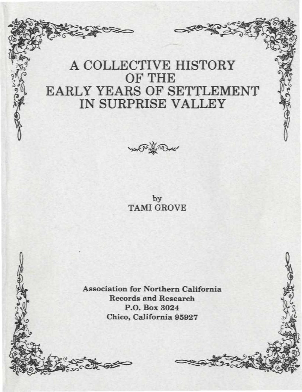 A Collective History of the Early Years of Settlement in Surprise Valley